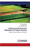 Advanced Production Methods of Yellow Sarson