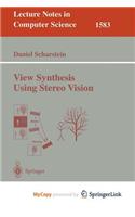 View Synthesis Using Stereo Vision