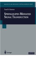 Sphingolipid-Mediated Signal Transduction