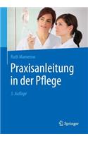 Praxisanleitung in Der Pflege