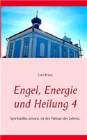 Engel, Energie und Heilung 4