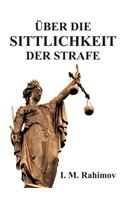 Über Die Sittlichkeit Der Strafe