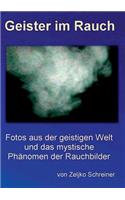 Geister im Rauch