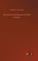 Minds and Manners of Wild Animals