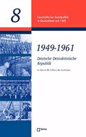 Deutsche Demokratische Republik 1949 - 1961