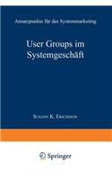 User Groups im Systemgeschäft