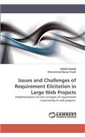 Issues and Challenges of Requirement Elicitation in Large Web Projects