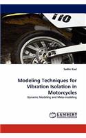 Modeling Techniques for Vibration Isolation in Motorcycles