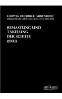 Bemastung Und Takelung Der Schiffe (1903)