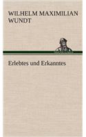 Erlebtes Und Erkanntes