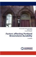 Factors affecting Portland Brownstone durability