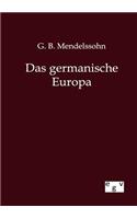 Das germanische Europa