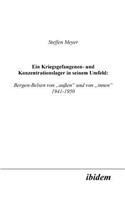 Kriegsgefangenen- und Konzentrationslager in seinem Umfeld