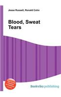Blood, Sweat Tears: (English)