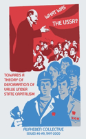 What Was The USSR?: Towards a Theory of Deformation of Value Under State Capitalism