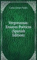 Vergonzosas: Ensayos Poeticos (Spanish Edition)