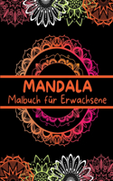 MANDALA-Malbuch für Erwachsene: Erstaunliches Malbuch mit wunderschönen Mandala-Motiven / Ausmalbilder für Menschen, die Mandala lieben / Motive zur Entspannung, Stressabbau und Me