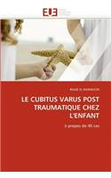 Le Cubitus Varus Post Traumatique Chez l'Enfant: (Omn.Univ.Europ.)