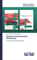 Systemy rachunkowo&#347;ci biznesowej