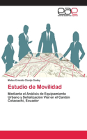Estudio de Movilidad