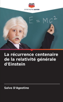 récurrence centenaire de la relativité générale d'Einstein