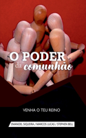 O Poder Da Comunhão