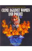Crime Against Women And Police (Set Of 2 Vols. )