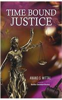 Time Bound Justice