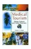 Medical Tourism: Global Outlook and Indian Scenario