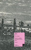 Vía Crucis: Tomo I