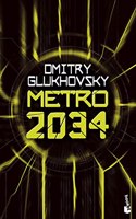 Metro 2034: Serie Metro, 2