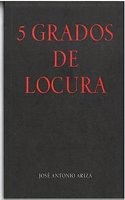 5 grados de locura