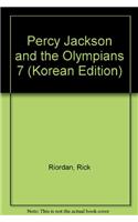 Percy Jackson and the Olympians 7: (Korean)