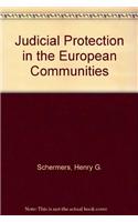 Judicial Protection in the European Communities