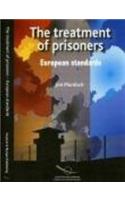 The Treatment of Prisoners, European Standards