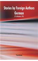 Stories by Foreign Authors: German: (Volume II)