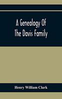 A Genealogy Of The Davis Family