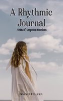 A Rhythmic Journal - Veins of Unspoken Emotions