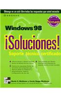 Windows 98 Soluciones! Soporte Tecnico Certificado