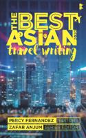 Best Asian Travel Writing 2020