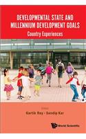 Developmental State and Millennium Development Goals: Country Experiences