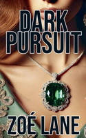 Dark Pursuit