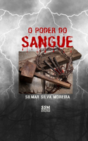 O Poder Do Sangue