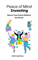 Peace of Mind Investing