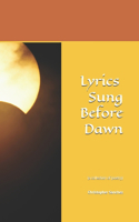 Lyrics Sung Before Dawn