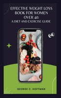 Effective Weight Loss Book for Women Over 40