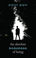 Absolute Nonsense Of Being