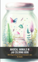 Magical Animals in Jar Coloring Book