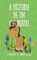 A história de um cavalinho