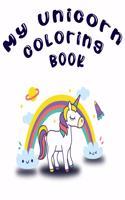 My Unicorn Coloring Book